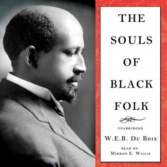 Souls of Black Folk, W. E. B. Du Bois
