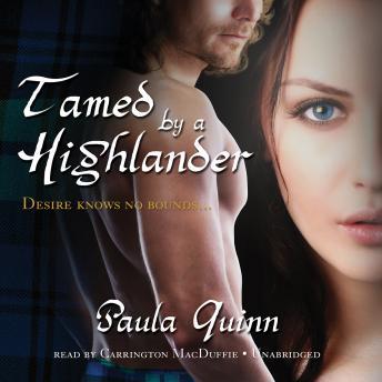 Tamed by a Highlander, Paula Quinn