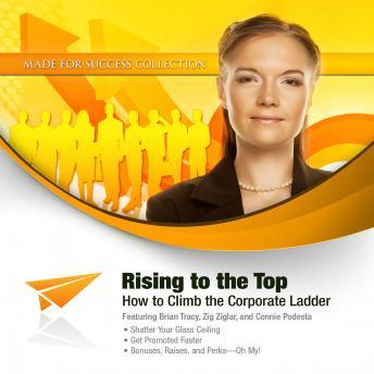 Rising to the Top: How to Climb the Corporate Ladder, Made for Success