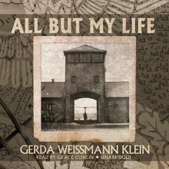 All but My Life, Gerda Weissmann Klein