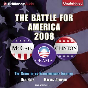 The Battle for America, 2008: The Story of an Extraordinary Election
