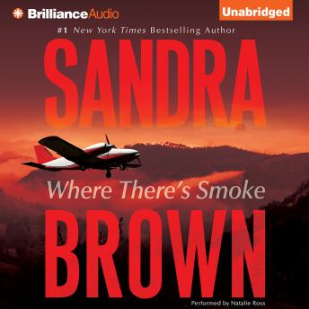 Where There's Smoke, Sandra Brown