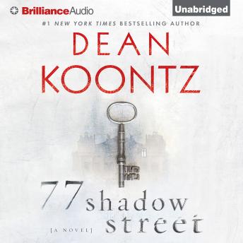 77 Shadow Street, Audio book by Dean Koontz