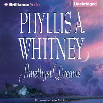 Amethyst Dreams, Audio book by Phyllis A. Whitney