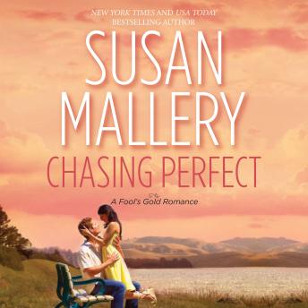 Chasing Perfect, Audio book by Susan Mallery