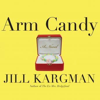 Download Arm Candy by Jill Kargman