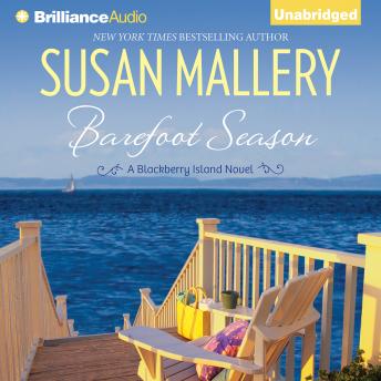 Barefoot Season: A Blackberry Island Novel, Audio book by Susan Mallery