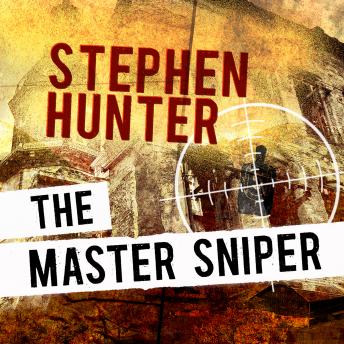 Master Sniper, Audio book by Stephen Hunter