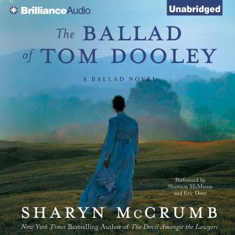 The Ballad of Tom Dooley: A Ballad Novel