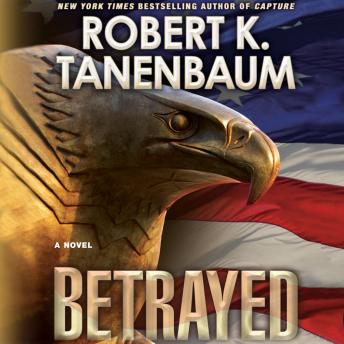 Betrayed: A Novel