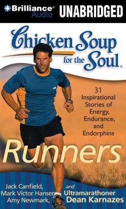 Chicken Soup for the Soul: Runners - 31 Stories of Adventure, Comebacks, and Family Ties sample.