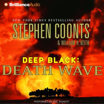 Death Wave, Audio book by Stephen Coonts, William H. Keith