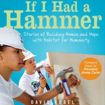 If I Had a Hammer: Stories of Building Homes and Hope with Habitat for Humanity sample.