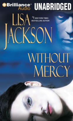 Without Mercy, Audio book by Lisa Jackson