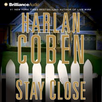 Stay Close, Audio book by Harlan Coben