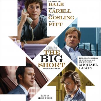 Big Short: Inside the Doomsday Machine, Audio book by Michael Lewis