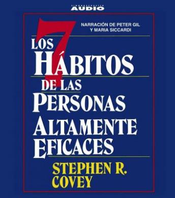 Siete Habitos de las Personas Altamente Eficaces, Stephen R. Covey