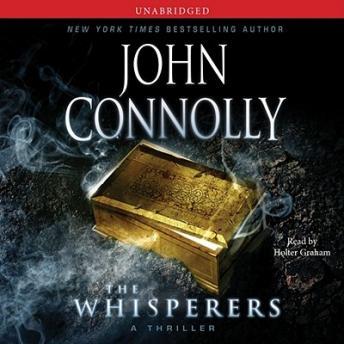 Whisperers: A Charlie Parker Thriller, John Connolly