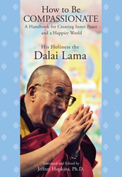 Listen How to Be Compassionate By His Holiness The Dalai Lama Audiobook audiobook