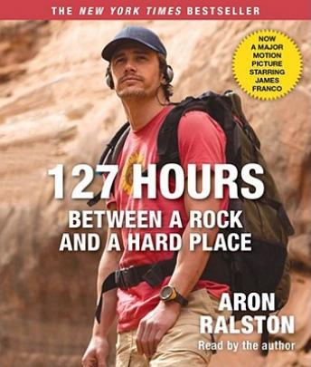 Download 127 Hours Movie Tie- In: Between a Rock and a Hard Place by Aron Ralston