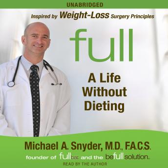 Full: A Life Without Dieting