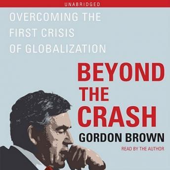 Beyond the Crash: Overcoming the First Crisis of Globalization sample.