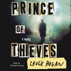 Prince of Thieves, Chuck Hogan