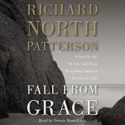 Fall From Grace: A Novel, Richard North Patterson