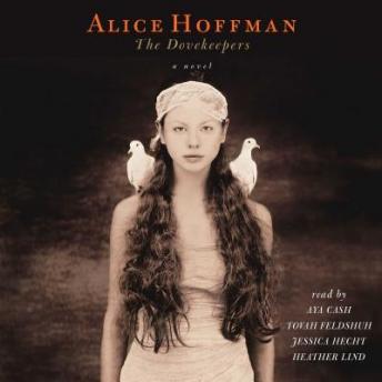 Dovekeepers: A Novel, Alice Hoffman