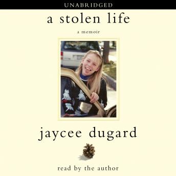 Download Stolen Life: A Memoir by Jaycee Dugard