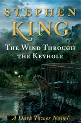 The Wind Through the Keyhole: A Dark Tower Novel