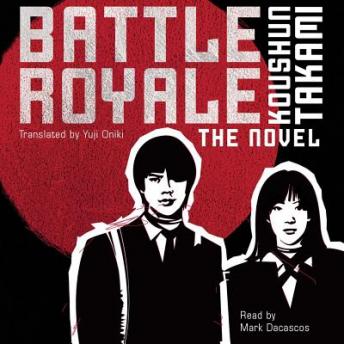 Battle Royale audio book by Koushun Takami