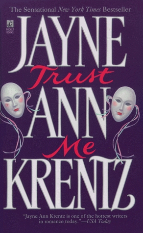 Trust Me, Jayne Ann Krentz