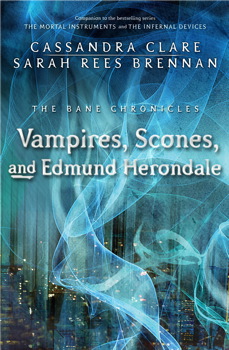 Vampires, Scones, and Edmund Herondale sample.