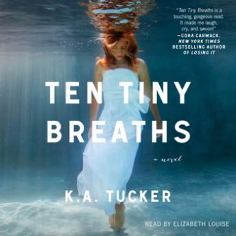 Ten Tiny Breaths: A Novel sample.