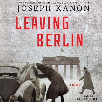 Leaving Berlin: A Novel
