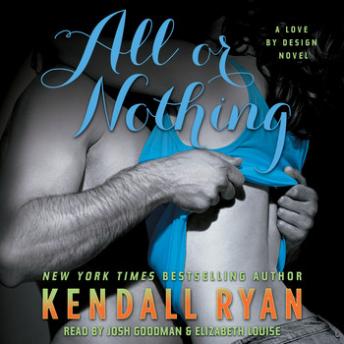 All or Nothing: A Love By Design Novel sample.