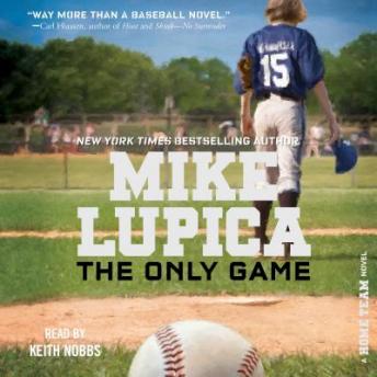 Download Best Audiobooks Sports The Only Game by Mike Lupica Audiobook Free Mp3 Download Sports free audiobooks and podcast