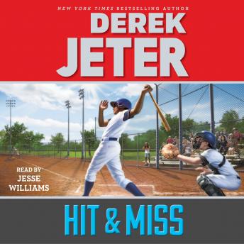 Listen Best Audiobooks Sports Hit & Miss by Derek Jeter Audiobook Free Online Sports free audiobooks and podcast