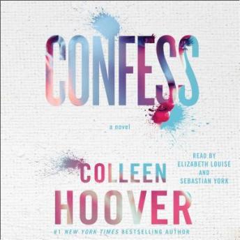 Confess, Audio book by Colleen Hoover