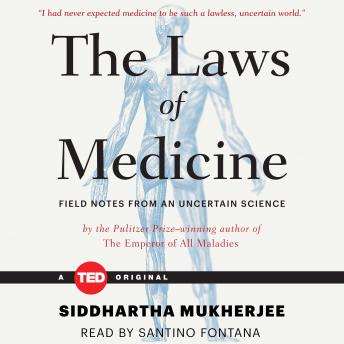 Download Laws of Medicine by Siddhartha Mukherjee
