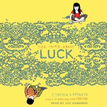 Get Best Audiobooks Kids The Thing About Luck by Cynthia Kadohata Free Audiobooks for Android Kids free audiobooks and podcast