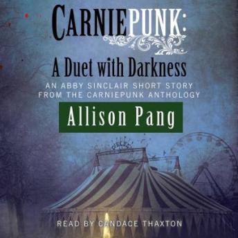 Download Carniepunk: A Duet with Darkness by Allison Pang