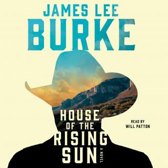 House of The Rising Sun: A Novel, James Lee Burke
