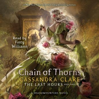 Chain of Thorns, Audio book by Cassandra Clare