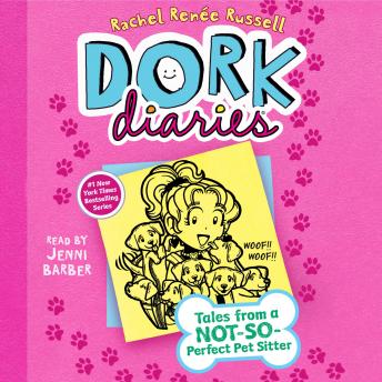 Dork Diaries 10: Tales from a Not-So-Perfect Pet Sitter