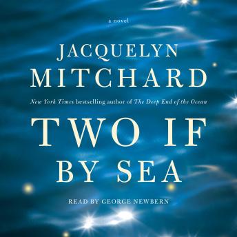 Two If by Sea, Jacquelyn Mitchard