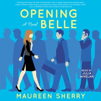 Opening Belle: A Novel