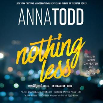 Nothing Less, Audio book by Anna Todd