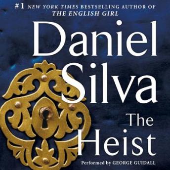 Heist, Audio book by Daniel Silva